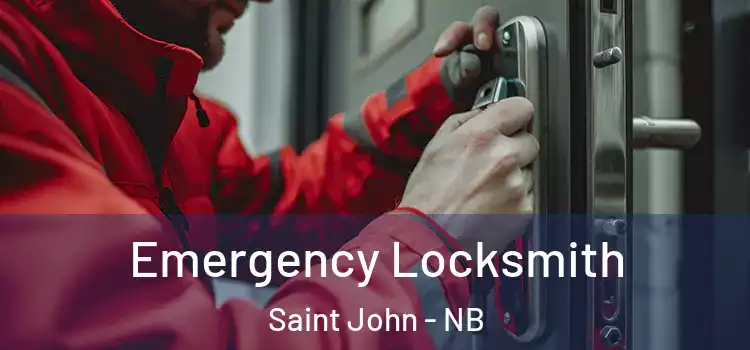 Emergency Locksmith Saint John - NB