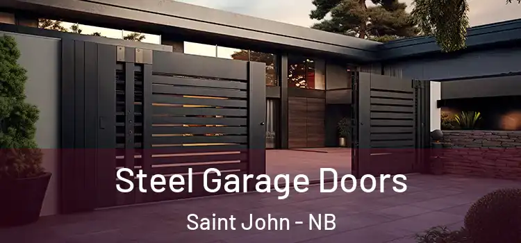 Steel Garage Doors Saint John - NB